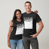 T-shirt My 60 Years Py It'S My 60Th Sign My (Unisexe)