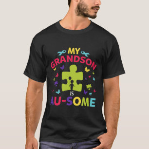 T-shirt My Autistic Grandson Is Awesome Autism Awareness F