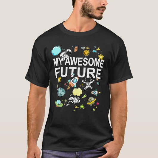 T-shirt My Awesome Future Astronaut Space Travel Rocket Sh (Devant)