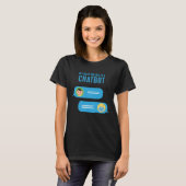 T-shirt My Best Friend is a Chatbot Artificial Intelligenc (Devant entier)