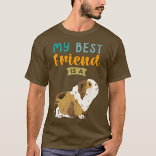 T-shirt My Best Friend is a Guinea Pig Pet Lovers Premium