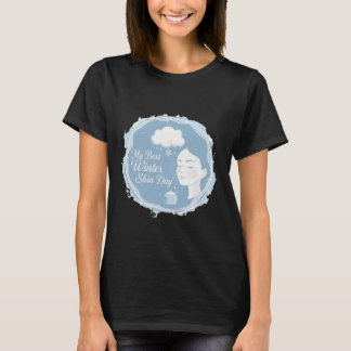 T-shirt My Best Winter Skin Day  Cozy Self-Care & Winter 