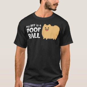 T-shirt My BFF est un chien de Poof Ball Pomeranian