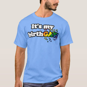 T-shirt My BirthGAY Funny Gay Birthday Rainbow Pride