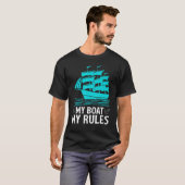 T-shirt My Boat My Rules (Devant entier)