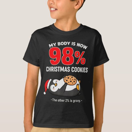 T-shirt My Body Is 98% Christmas Cookies Funny Penguin Paj (Devant)