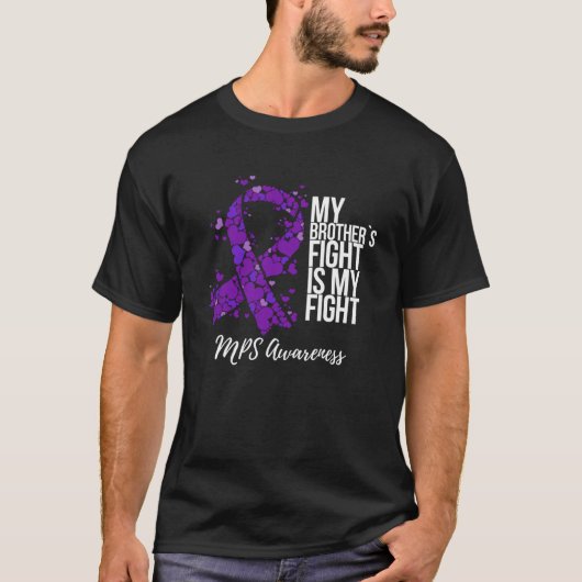 T-shirt My Brotheru2019s Fight Is My Fight MPS Awareness (Devant)