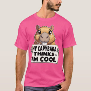 T-shirt My Capybara Pense Que Je Suis Cool Capybara