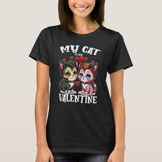 T-shirt My Cat Is My Valentine Cute Valentine's Day Cat Da (Devant)