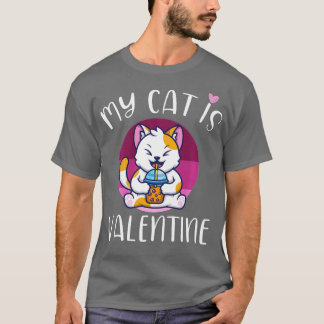 T-shirt My Cat Is My Valentine Kitten Lover Heart Valentin