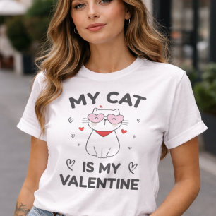 T-shirt My Cat is My Valentine Kitten Lovers