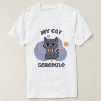 T-shirt My Cat Sets My Schedule Cute Black Cat Design