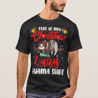 T-shirt My Christmas Lazy Pajama Santa Sloth Animal Lover