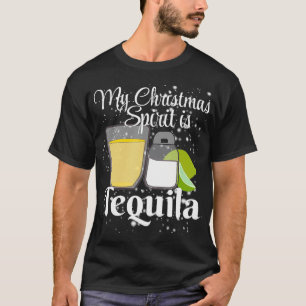 T-shirt My Christmas Spirit is Tequila  Funny Christmas Dr