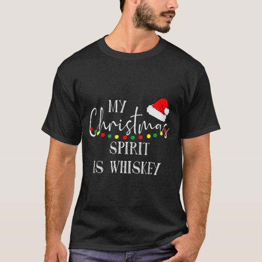 T-shirt My Christmas Srit Is Whiskey Liquor Drinker Christ (Devant)