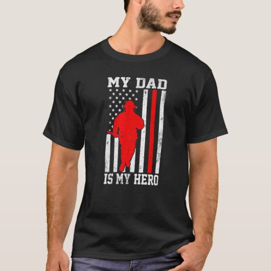 T-shirt My Dad Is My Hero Funny Firefighter Patriotic Amer (Devant)