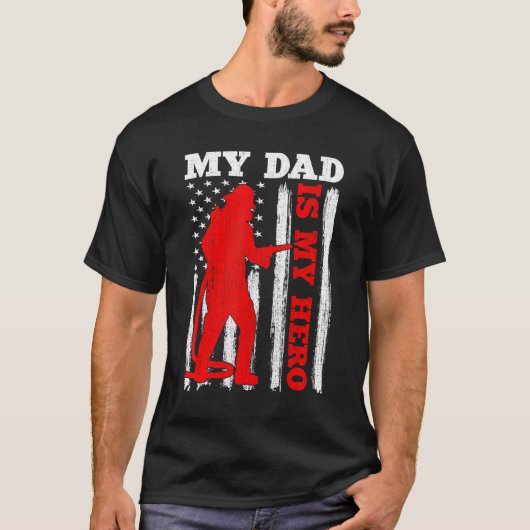 T-shirt My Daddy Is My Hero USA Flag Firefighter Fireman D (Devant)