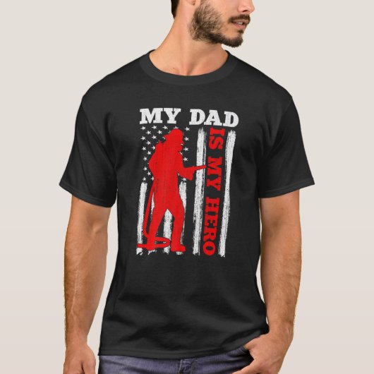 T-shirt My Daddy Is My Hero USA Flag Firefighter Fireman D (Devant)