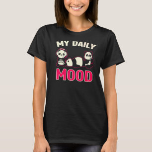 T-shirt My Daily Mood Panda Gaming Manger Dormir Jouer Ea
