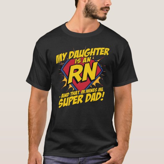 T-shirt My Daughter Is an Attorney and That Makes Me Super (Devant)