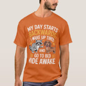 T-shirt My Day Starts Backwards I Wake Upired friends (Devant)