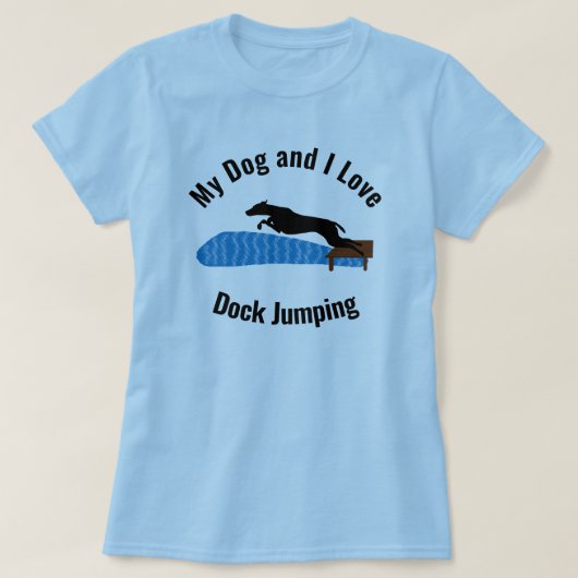 T-shirt My Dog and I Love Dock Jumping McNab (Design devant)