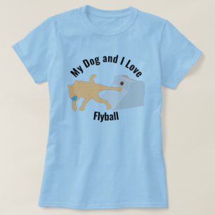 T-shirt My Dog and I Love Flyball Box
