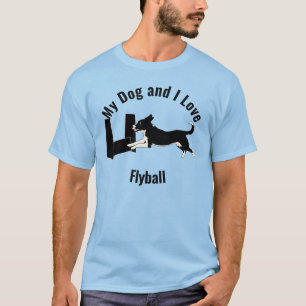T-shirt My Dog and I Love Flyball Mutt