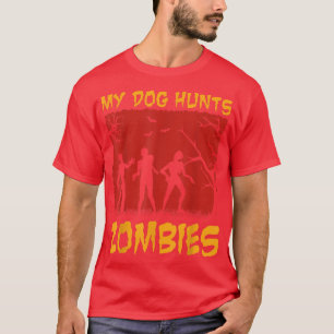 T-shirt My Dog hante zoombies Halloween chien et zombie co