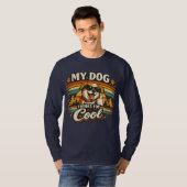 T-shirt My Dog Thinks I'm Cool Retro Dog Art (Devant entier)