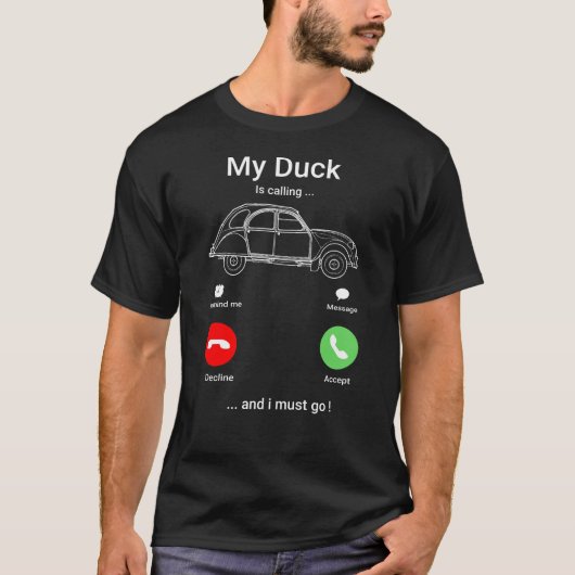 T-shirt My Duck is Calling | Funny 2CV Oldtimer Smartphone (Devant)