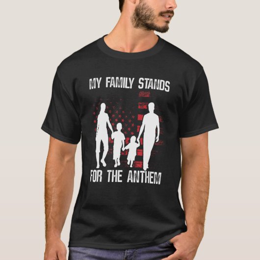 T-shirt My Family Stands for the Anthem 2nd Amendment (Devant)