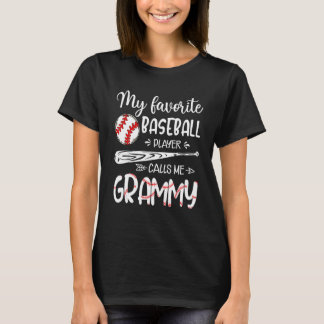 T-shirt My Favorite Baseball Player Calls Me Grammy