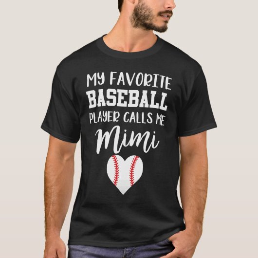 T-shirt My Favorite Baseball Player Calls Me Mimi (Devant)