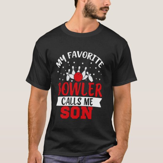 T-shirt My Favorite Bowler Calls Me Son Funny Bowling Son (Devant)