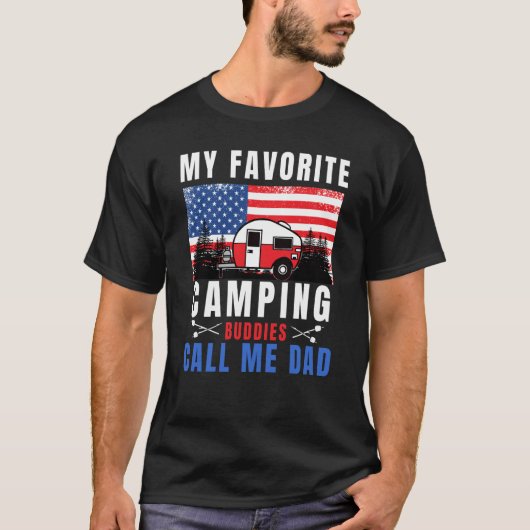 T-shirt My Favorite Camping Buddies Call Me Dad Camping Da (Devant)