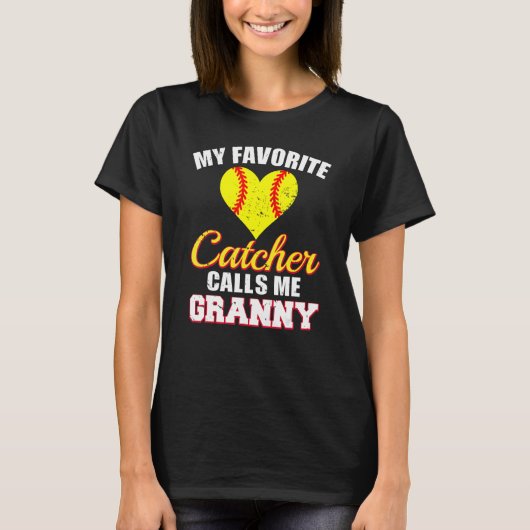 T-shirt My Favorite Catcher Calls Me Granny Catcher Softba (Devant)
