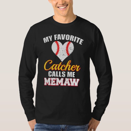T-shirt My Favorite Catcher Calls Me Memaw Catcher Basebal (Devant)