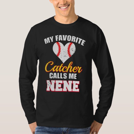 T-shirt My Favorite Catcher Calls Me Nene Catcher Baseball (Devant)