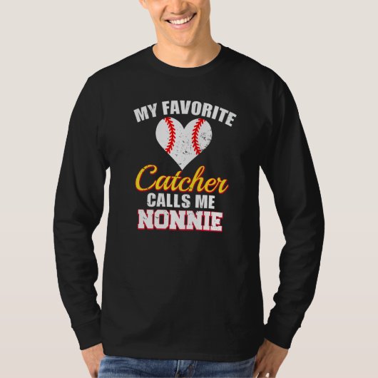 T-shirt My Favorite Catcher Calls Me Nonnie Catcher Baseba (Devant)
