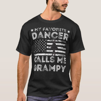 T-shirt My Favorite Dancer Calls Me Grampy Dance Ballet Fa