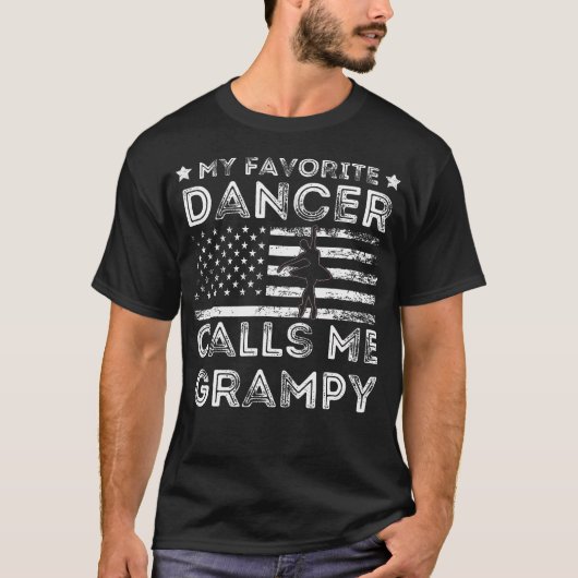 T-shirt My Favorite Dancer Calls Me Grampy Dance Ballet Fa (Devant)