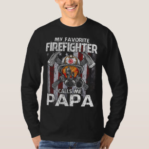 T-shirt My Favorite Firefighter Calls Me PAPA USA Flag
