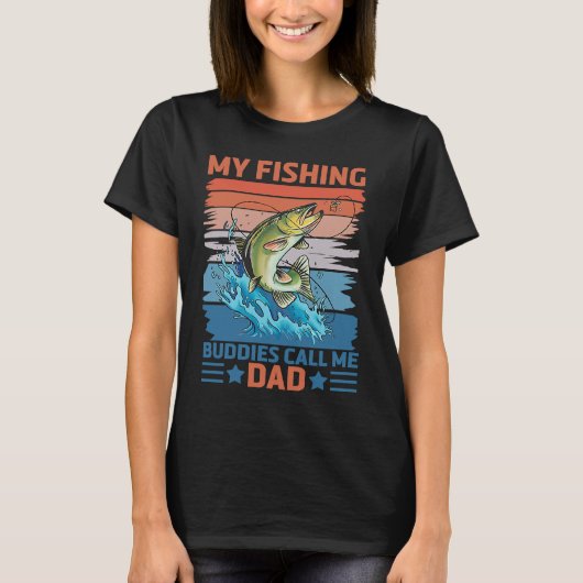 T-shirt My Favorite Fishing Buddies Call Me Dad Father Son (Devant)