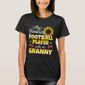 T-shirt My Favorite Football Player Calls Me Granny (Devant)