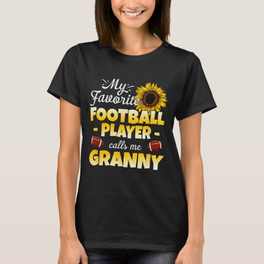T-shirt My Favorite Football Player Calls Me Granny (Devant)