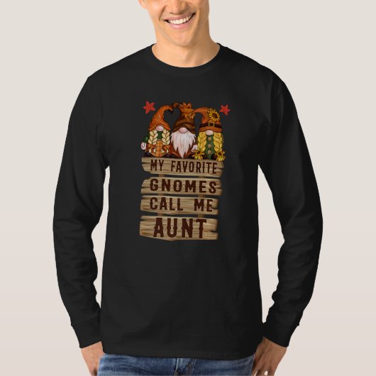 T-shirt My Favorite gnomes Call Me Aunt  Thanksgiving (Devant)