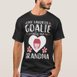T-shirt My Favorite Goalie Calls Me Grandma Goalkeeper Soc