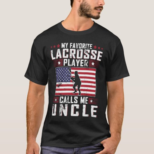 T-shirt My Favorite Lacrosse Player Calls Me Uncle Father  (Devant)