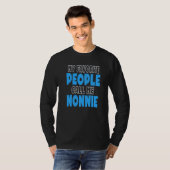 T-shirt My Favorite People Call Me Nonnie  1 (Devant entier)